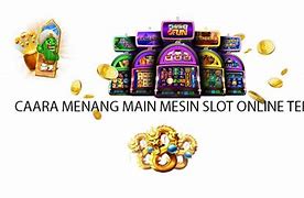 Cara Menang Banyak Di Game Slot Online 2024 Terbaru